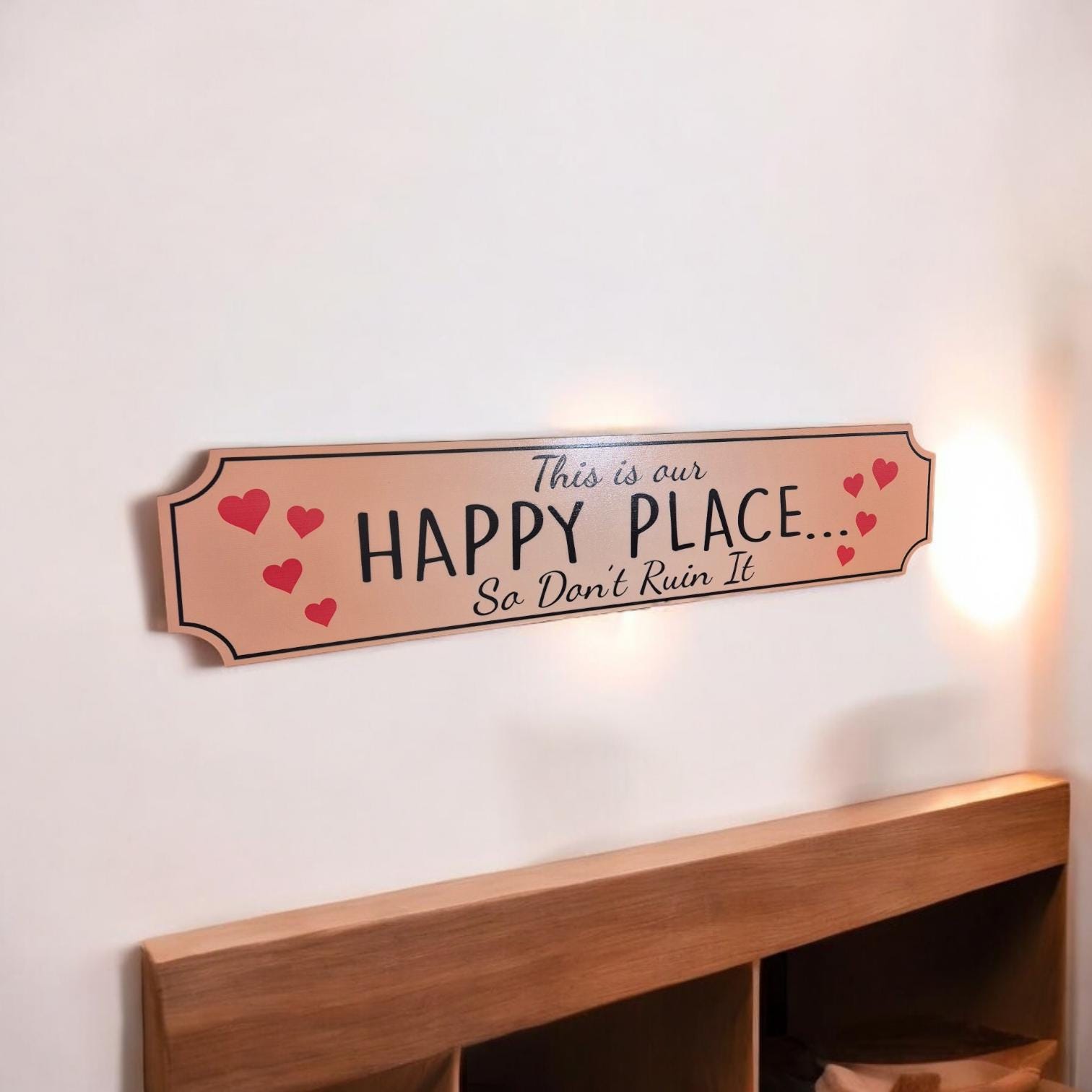 This Is Our Happy Place So Don't Ruin It House Sign - Funny Wooden Sign for Home Decor, Wall Art, Perfect Housewarming, New Home Gift